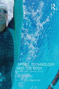 Sport, Technology and the Body: