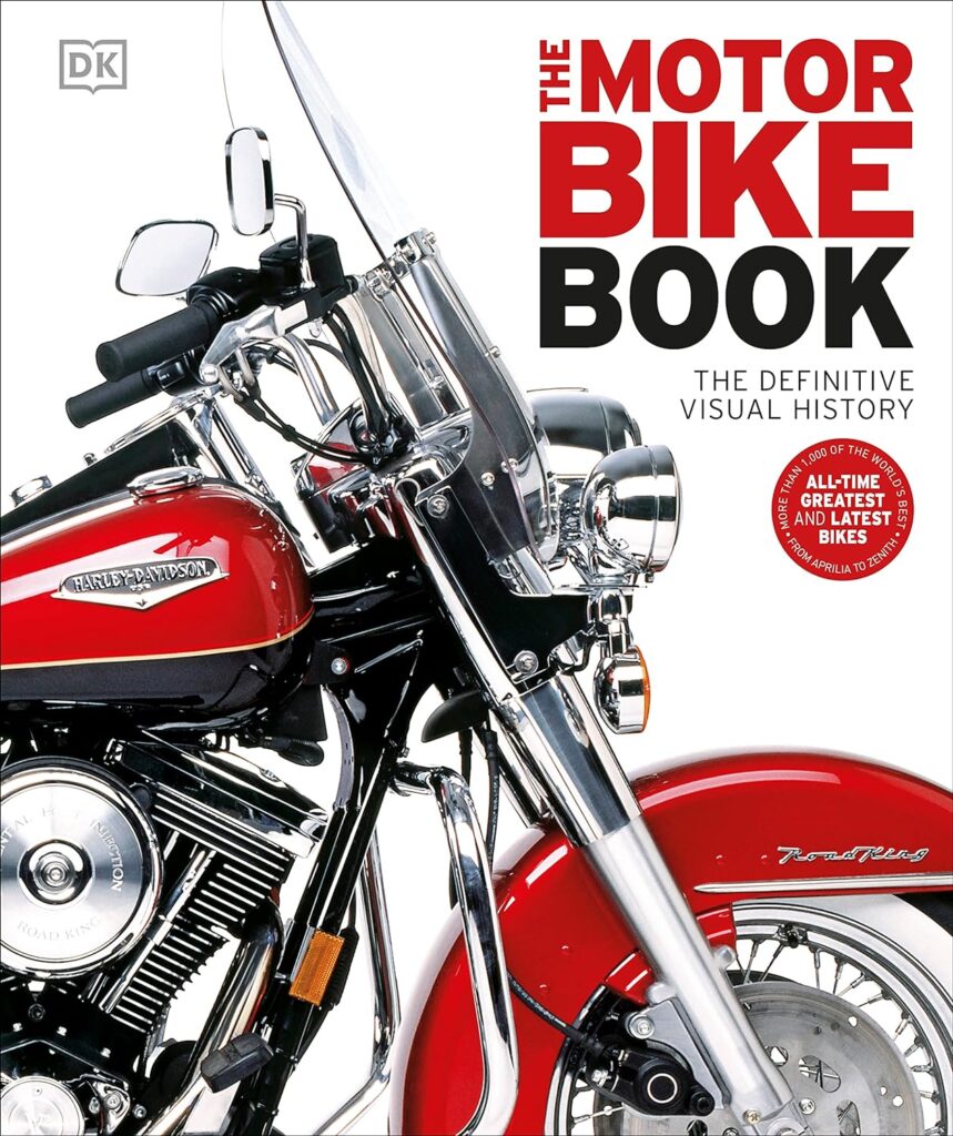 The Motorbike Book: The Definitive Visual History (DK Definitive Transport Guides) Hardcover – 6 July 2023